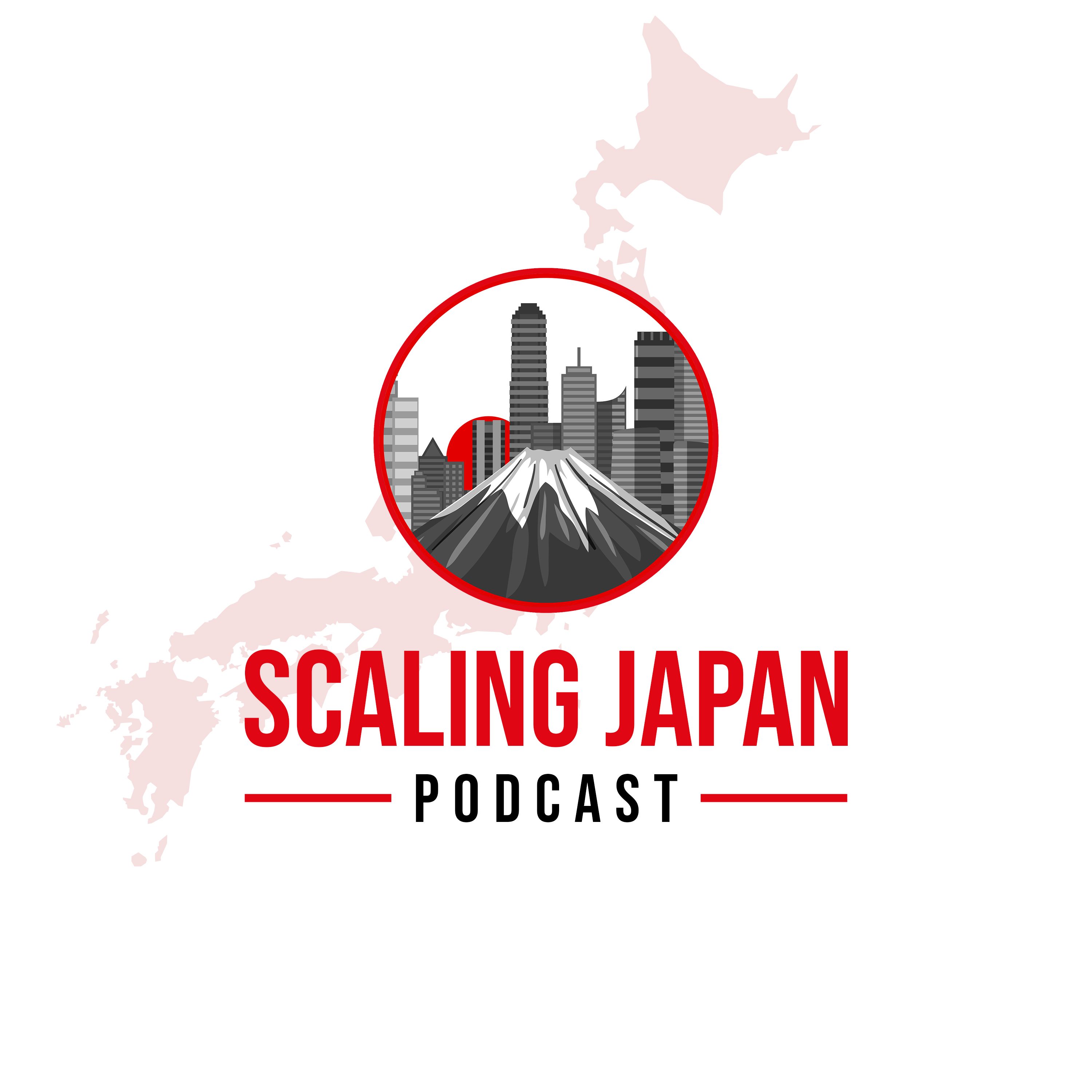 Scaling Japan Podcast