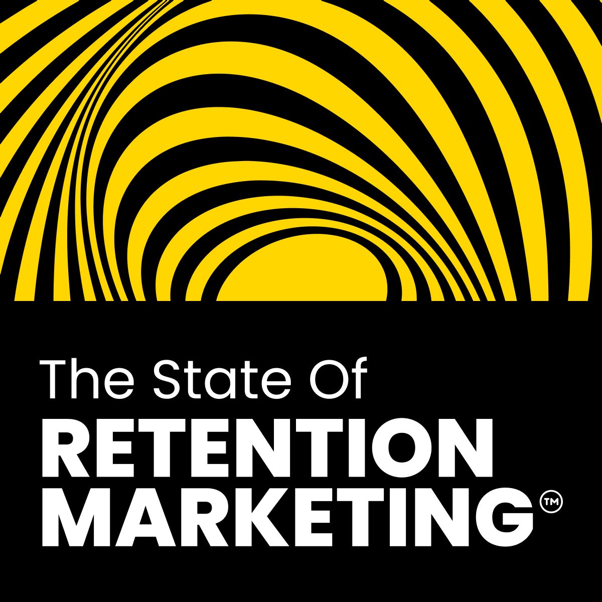 The State of Retention Marketing