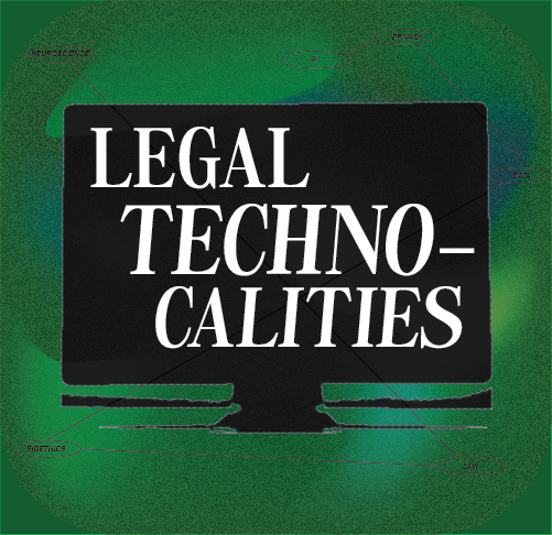 Legal Technocalities