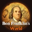 Ben Franklin's World: A Podcast About Early American History