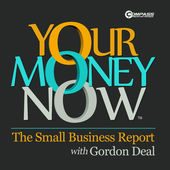 Your Money Now: Small Business Report