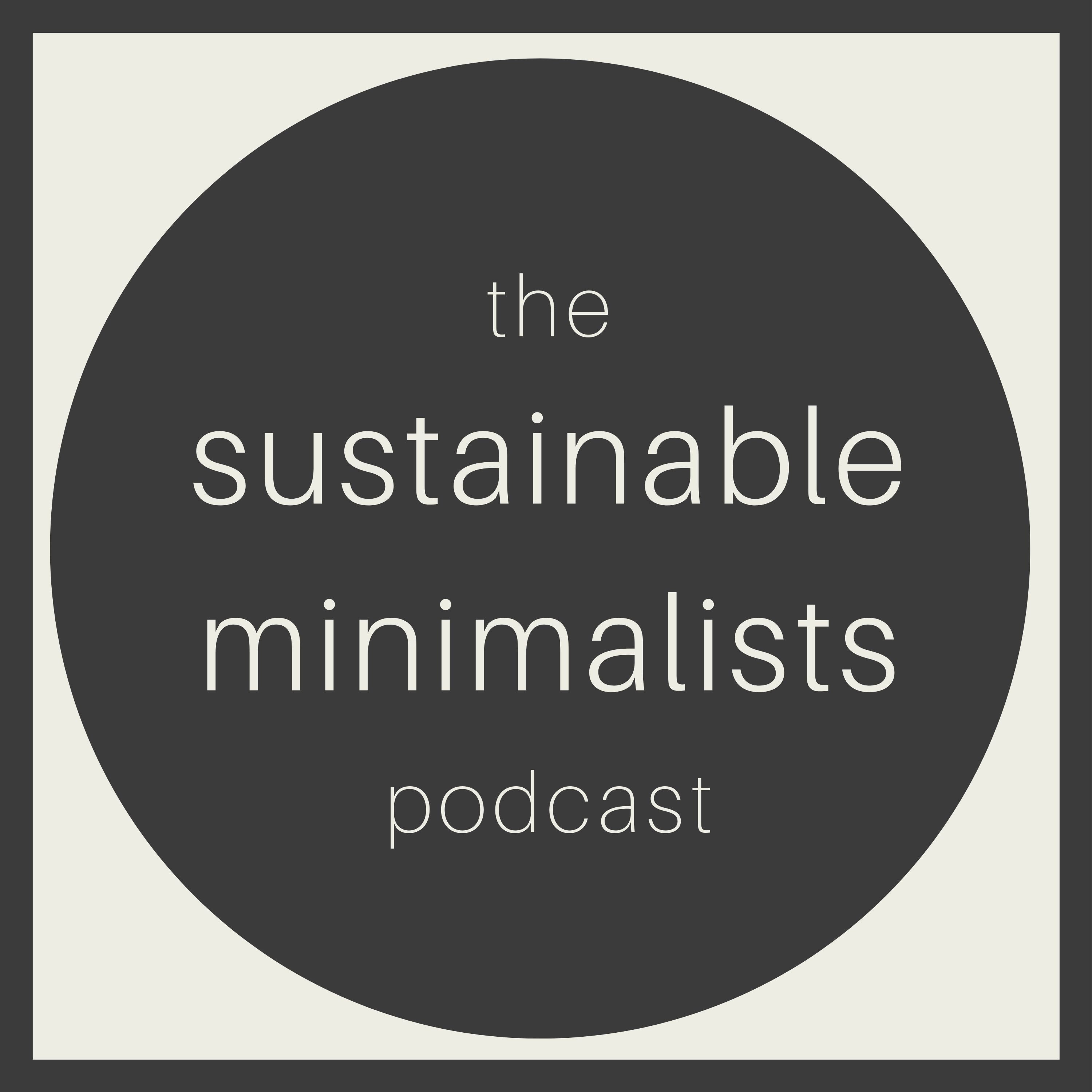 The Sustainable Minimalists podcast