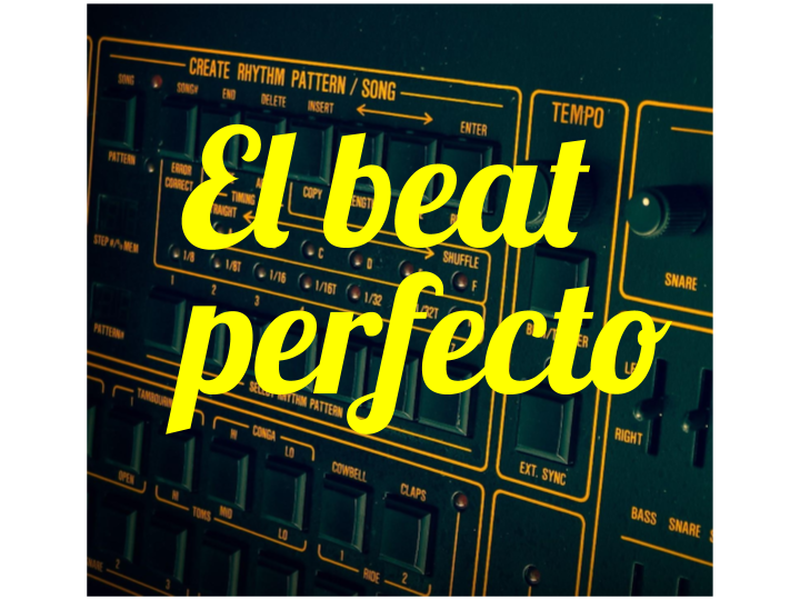 El beat perfecto