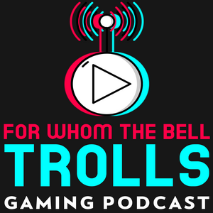 For Whom The Bell Trolls